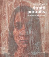 Pietro Costa. Ritratti-Portraits. Ediz. illustrata