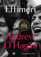 Effimeri - O'Hagan Andrew