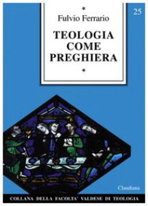 Copertina di 'Teologia come preghiera'