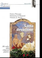 Santa devozione. Alle radici della religiosit popolare in Brianza - Pirovano Franca, Ronzoni Domenico F., Sironi Vittoria