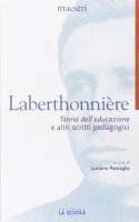 Teoria dell'educazione e altri scritti - Lucien Laberthonnière