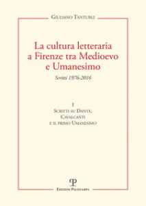 Copertina di 'La cultura letteraria a Firenze tra Medioevo e Umanesimo'
