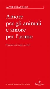 Copertina di 'Amore per gli animali e amore per l'uomo'