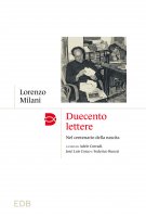 Duecento lettere - Lorenzo Milani