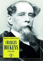 Charles Dickens. Una vita - Mario A. Iannaccone