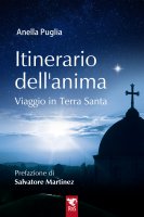 Itinerario dell'anima - Anella Puglia