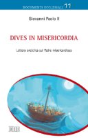 Dives in misericordia - Giovanni Paolo II