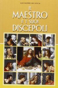 Copertina di 'Il maestro e i suoi discepoli'