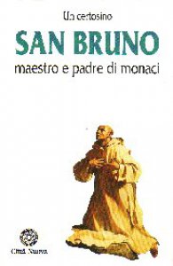 Copertina di 'San Bruno. Maestro e padre di monaci'