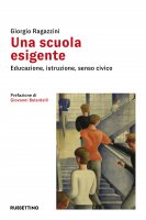 Una scuola esigente - Giorgio Ragazzini