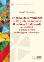 Le prove della veridicità della profezia secondo il teologo al-Mawardi (m. 450/1058) - Giuseppe Palummieri
