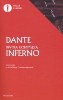 La Divina Commedia. Inferno - Alighieri Dante