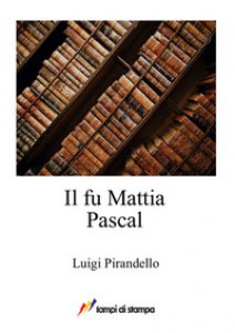 Copertina di 'Il fu Mattia Pascal'
