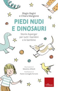 Copertina di 'Piedi nudi e dinosauri. Storie Asperger per tutti i bambini e le bambine. Ediz. a colori'
