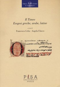Copertina di 'Il Timeo. Esegesi greche, arabe, latine'