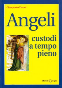 Copertina di 'Angeli custodi a tempo pieno'