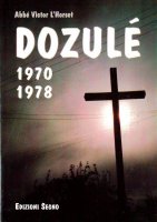 Dozul (1970-1978) - L'Horset Victor