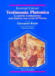 Copertina di 'Testimonia platonica. Le antiche testimonianze sulle dottrine non scritte di Platone'