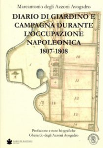 Copertina di 'Diario di giardino e campagna durante l'occupazione napoleonica (1807-1808)'