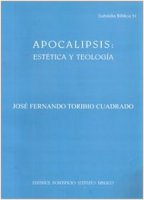 Apocalipsis: estetica y teologia - Toribio Cuadrado J. F.