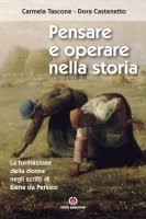 Pensare e operare nella storia - Carmela Tascone, Dora Castenetto