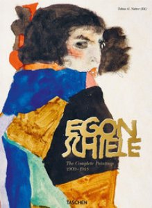 Copertina di 'Egon Schiele. Complete paintings (1908-1918). Ediz. inglese, francese e tedesca'
