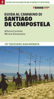 Guida al cammino di Santiago de Compostela - Alfonso Curatolo, Miriam Giovanzana