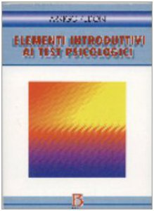 Copertina di 'Elementi introduttivi ai test psicologici'