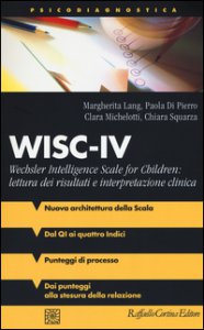 Copertina di 'WISC-IV Wechsler Intelligence Scale for Children: lettura dei risultati  e interpretazione clinica'