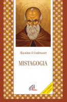 Mistagogia - Massimo il Confessore