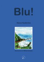 Blu! - Nardovino Marco