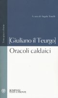 Oracoli caldaici - Giuliano il Teurgo