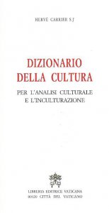 Copertina di 'Dizionario della cultura. Per l'analisi culturale e l'inculturazione'