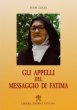 Gli appelli del messaggio di Fatima - Lucia (suor)