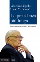 La presidenza più lunga - Vincenzo Lippolis, Giulio M. Salerno