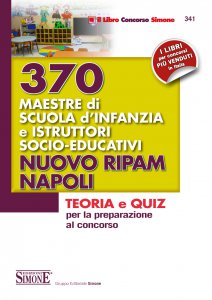 Copertina di '370 Maestre scuola infanzia e istruttori socio-educativi - Nuovo RIPAM Napoli'