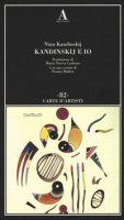Kandinskij e io - Kandinskij Nina