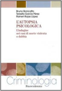 Copertina di 'L' autopsia psicologica. L'indagine nei casi di morte violenta o dubbia'