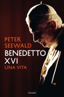 Benedetto XVI - Peter Seewald