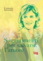 Suggerimenti per salvarsi: l'amore - CARMELA IAVARONE