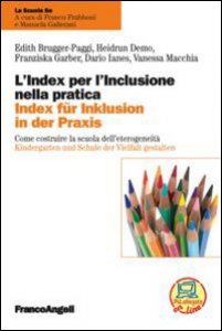 Copertina di 'L' index per l'inclusione nella pratica. Come costruire la scuola dell'eterogeneit. Ediz. italiana e tedesca'