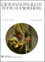 Tutte le encicliche - Giovanni Paolo II