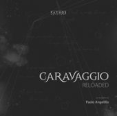Caravaggio reloaded. Ediz. italiana e inglese - Angelillo Paolo, Foglio Innocente