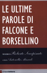 Copertina di 'Le ultime parole di Falcone e Borsellino'