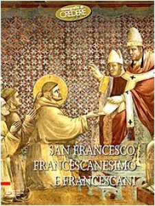 Copertina di 'San Francesco, francescanesimo e francescani'