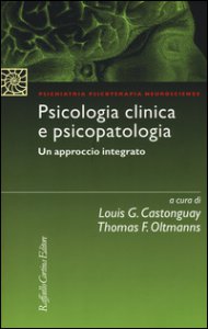 Copertina di 'Psicologia clinica e psicopatologia. Un approccio integrato'