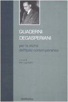 Quaderni degasperiani per la storia dell'Italia contemporanea vol.1