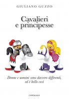 Cavalieri e principesse - Giuliano Guzzo