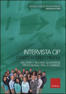 Copertina di 'Intervista CIP-Carrer interest profile. Valutare e rilevare gli interessi professionali e di carriera'