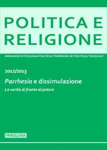 Copertina di 'Politica e Religione. 2012/2013: Parrhesia e dissimulazione'